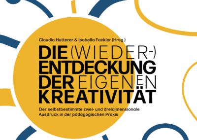 Die (Wieder-)Entdeckung der eigenen Kreativität